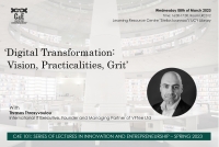 [08 Mar] ‘Digital Transformation: Vision, Practicalities, Grit’