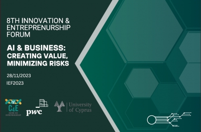 8o Φόρουμ Καινοτομίας και Επιχειρηματικότητας “A.I. &amp; BUSINESS: CREATING VALUE, MINIMIZING RISKS”