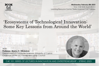 &quot;Ecosystems of Technological Innovation: Some Key Lessons from Around the World&quot;